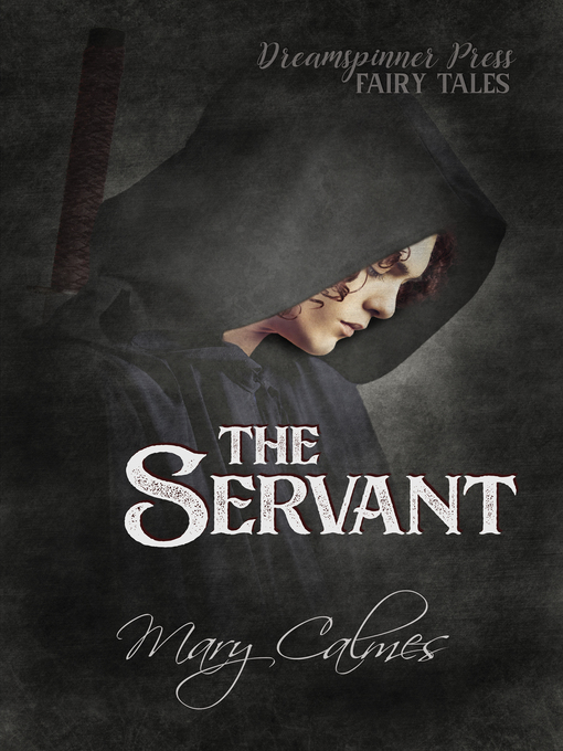 Title details for The Servant by Mary Calmes - Available
